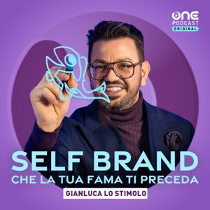 Self Brand - Che la tua fama ti preceda