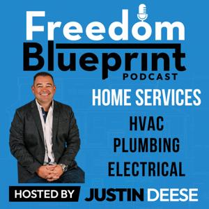 Freedom Blueprint for Home Services | HVAC, Plumbing, Electrical, Leadership, Business Growth