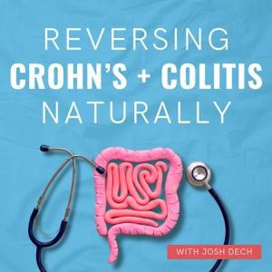 Reversing Crohn's and Colitis Naturally