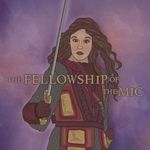 The Fellowship of the Mic