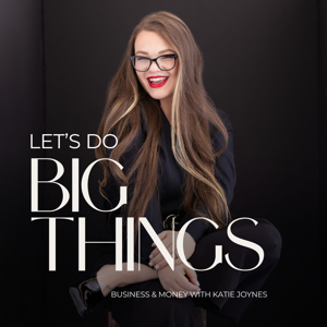 Let's Do Big Things Podcast