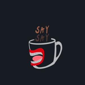 SAY SAY CAFE by ZH & Graice