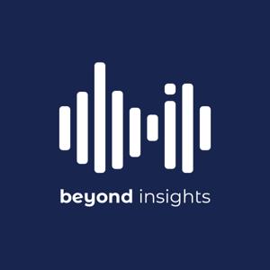 Beyond Insights