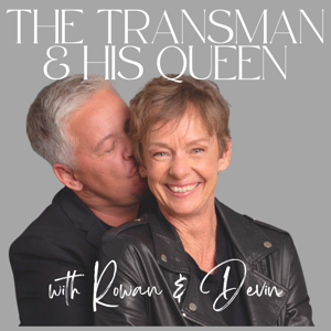 The Transman and His Queen