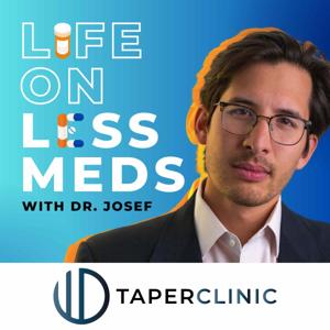 Life on Less Meds with Dr. Josef by Josef Witt-Doerring