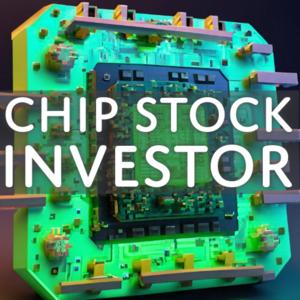 Chip Stock Investor Podcast