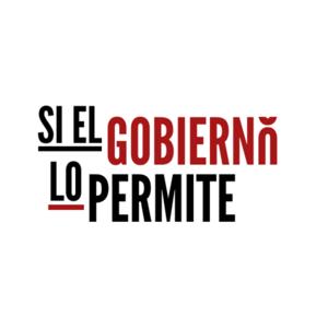 Si el Gobierno lo permite