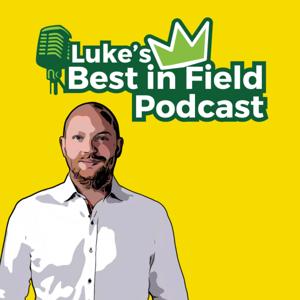 Luke's Best in Field Podcast by YAGRO