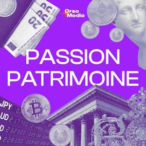 Passion Patrimoine by Carine Dany | Orso Media