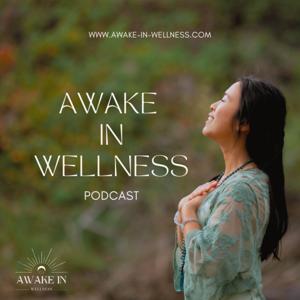 Awake In Wellness