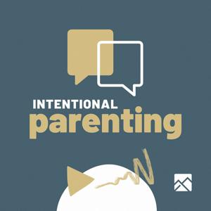 Intentional Parenting by The Church at Rocky Peak