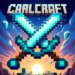 CarlCraft - Minecraft für Noobs und Pros