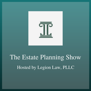 The Estate Planning Show