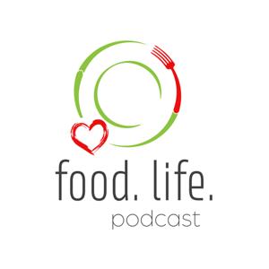 Food Life Podcast