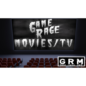 Game Rage Movies/TV