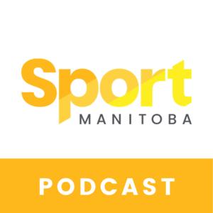 Sport Manitoba Podcast