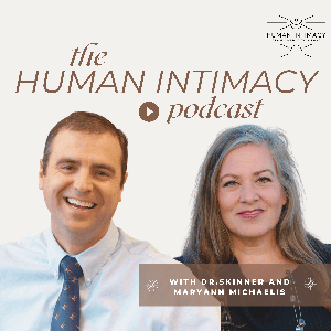 The Human Intimacy Podcast by Humanintimacy