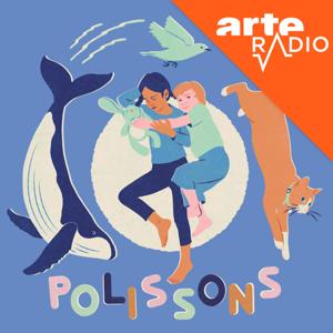 Polissons by ARTE Radio