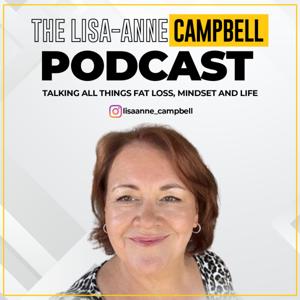 The Lisa-Anne Campbell Podcast