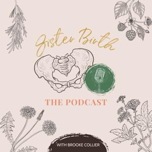 Sister Birth: The Podcast