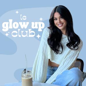 le glow up club