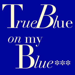 True Blue on my Blue