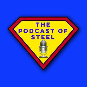 The Podcast Of Steel by Luke Bugg "The Geek Of Steel"