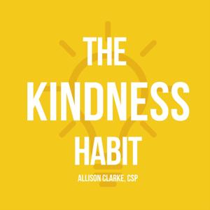 The Kindness Habit by Allison Clarke