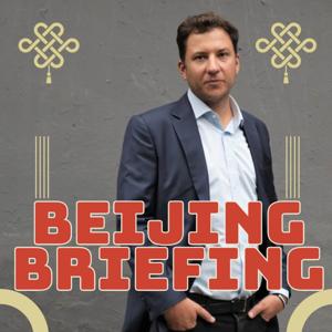 Beijing Briefing - Der journalistische China-Podcast