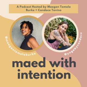 Maed with Intention