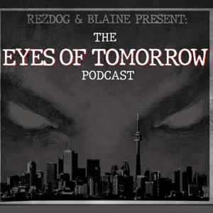 Eyes Of Tomorrow by RezDog, Blaine Webster