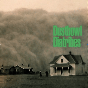 Dustbowl Diatribes