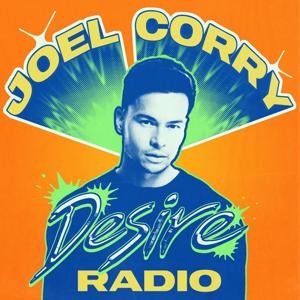 Joel Corry - Desire Radio