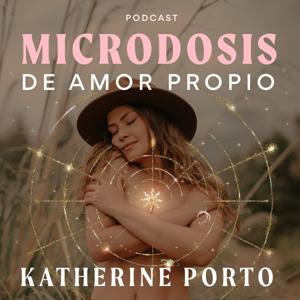 MICRODOSIS DE AMOR PROPIO by Katherine Porto