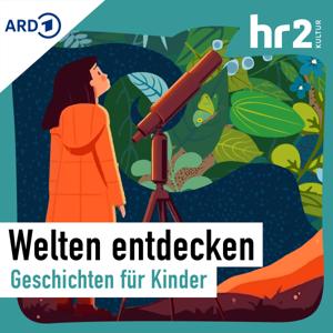 Welten entdecken – Geschichten für Kinder, frei erzählt