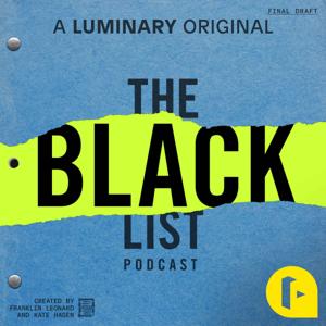 The Black List Podcast by Franklin Leonard | Luminary | Ninth Planet Audio