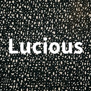 Lucious