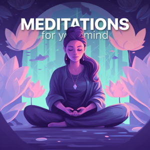 Meditations for your mind