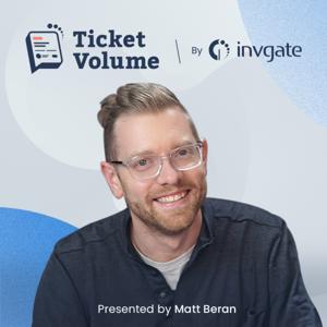 Ticket Volume - IT Podcast by InvGate