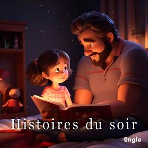 Histoires du soir : podcast pour enfants / les plus belles histoires pour enfants