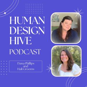 Human Design Hive Podcast