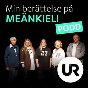 Min berättelse på meänkieli by UR – Utbildningsradion