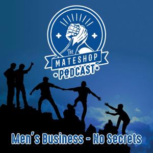 The Mateshop Podcast by Bad Boys Media