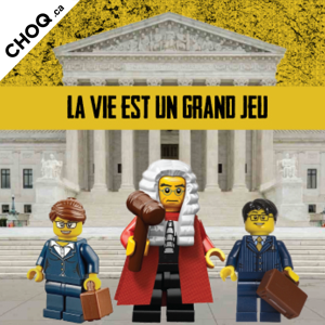 La vie est un grand jeu by CHOQ.ca