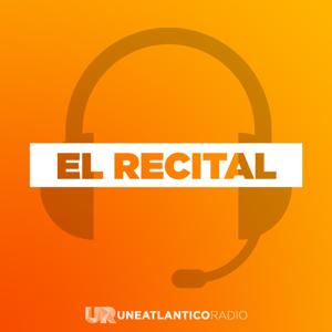 El Recital by Uneatlántico Radio