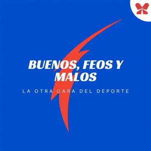 Buenos, feos y malos | Excelencia deportiva y pasajes truculentos by Beñat Gutiérrez