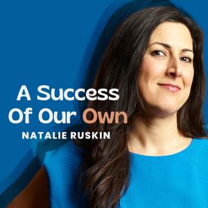 A Success Of Our Own by Natalie Ruskin