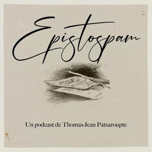 Epistospam by Thomas-Jean Patsaroupte