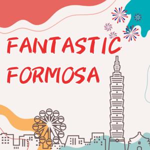 Fantastic Formosa by Joh Abrams