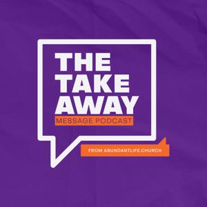 The Takeaway Message Podcast